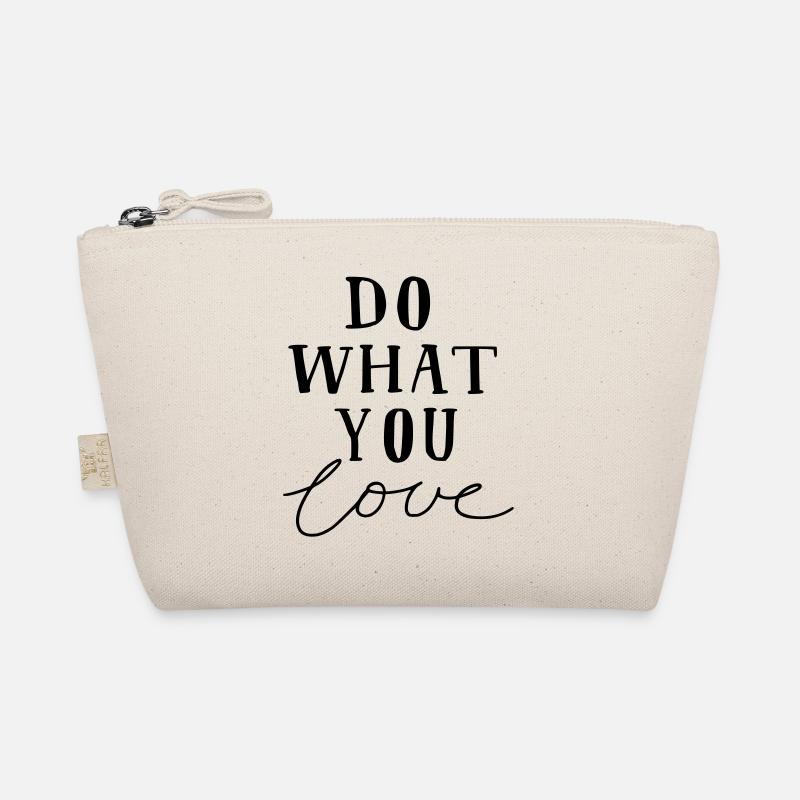 do what you love Organic Pouch