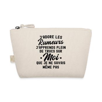 j adore les rumeurs - Trousse biologique - nature - Devant