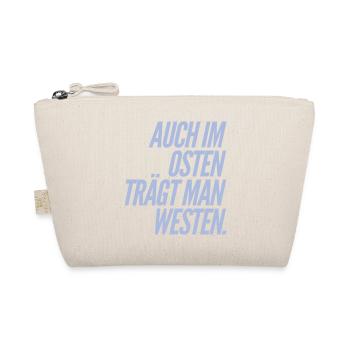 Auch im OSTEN trägt man WESTEN - Nice, Funny Shirt - Bio-Täschchen - Natur - Vorne