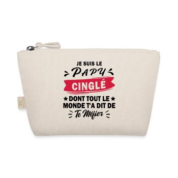 je suis le papy cinglé / cadeau humour papy - Trousse biologique - nature - Devant