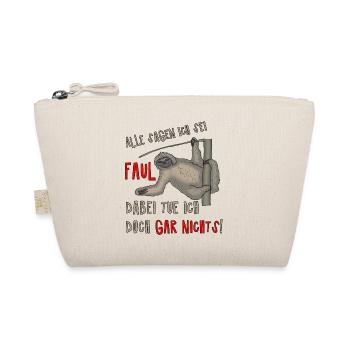 Alle sagen ich sei faul - Faultier - fun4m3 - Bio-Täschchen - Natur - Vorne