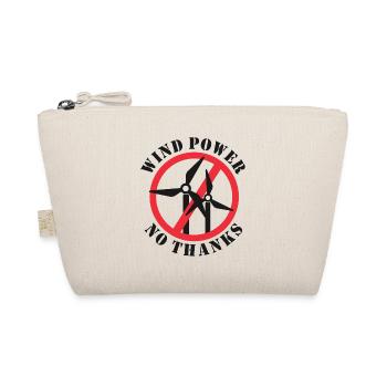 Wind Power No Thanks - Organic Pouch - nature - Front