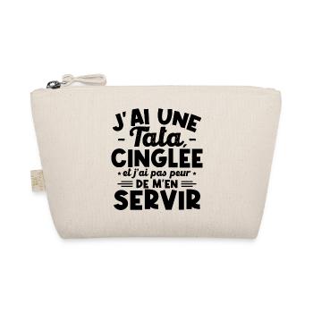 J ai une tata cinglée - Trousse biologique - nature - Devant