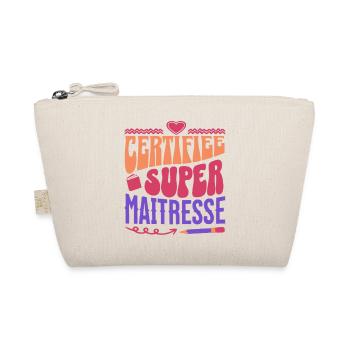 Certifiée super maitresse d' école cadeau - Trousse biologique - nature - Devant