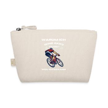 Spruch Shirt,Warum ich ohne Akku Rennrad fahre? - Bio-Täschchen - Natur - Vorne