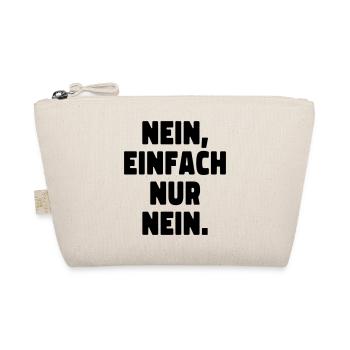 Nein, einfach nur nein! ADHS - Bio-Täschchen - Natur - Vorne