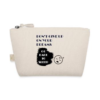 Funny Motivational t-shirt - Organic Pouch - nature - Front