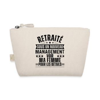 Retraité sous nouveau management cadeau retraite - Trousse biologique - nature - Devant