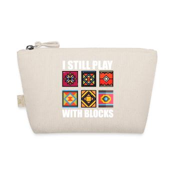 Funny Quilting I Still Play With Blocks Quilt - Trousse biologique - nature - Devant