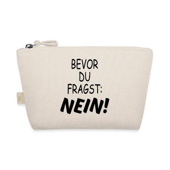 Funny Saying Picture Funny Humor Gift Idea - Organic Pouch - nature - Front