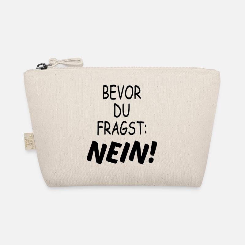 Lustiger Spruch Bild Witzig Humor Geschenkidee Bio-Täschchen