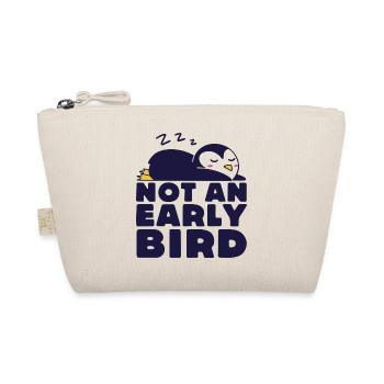 Not An Early Bird - Organic Pouch - nature - Front