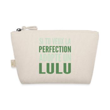 Si tu veux la perfection adopte Lulu Lucas Lucien - Trousse biologique - nature - Devant