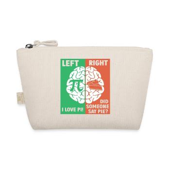 Left Brain Loves Pi, Right Brain Craves Pie - Organic Pouch - nature - Front