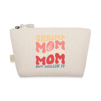 Shrimp Mom Krillin' It Shrimp Lover Seafood - Organic Pouch - nature - Front