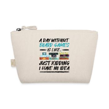 A day without board games - funny saying - Organic Pouch - nature - Front