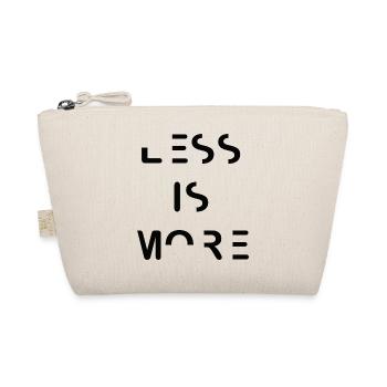 Less is More – Minimalist Typography Design - Organic Pouch - nature - Front