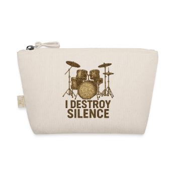 I Destroy Silence – Gift for Drummers - Organic Pouch - nature - Front