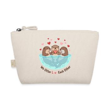 We Otter Love Each Other | Cute Otters - Organic Pouch - nature - Front