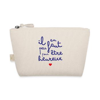 Il en faut peu pour être heureux - Trousse biologique - nature - Devant
