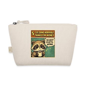 Humor Work Raccoon | Funny Coffee Gift - Organic Pouch - nature - Front