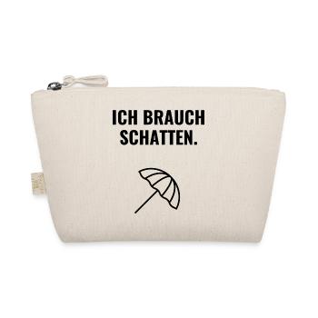 Ich brauch Schatten. - Bio-Täschchen - Natur - Vorne