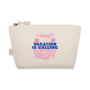 Vacation is calling - Organic Pouch - nature - Front