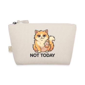 Not Today – Funny Cat - Organic Pouch - nature - Front