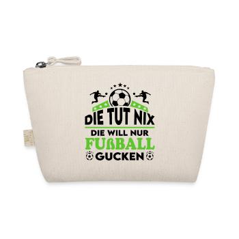 Die tut nix Die will Fußball gucken Sprüche Frau - Bio-Täschchen - Natur - Vorne