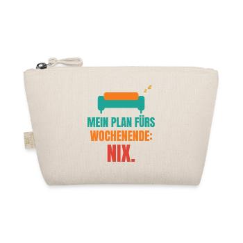 Mein Plan fürs Wochenende: Nix. - Bio-Täschchen - Natur - Vorne