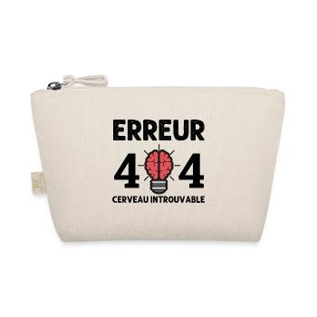 Erreur 404 cerveau introuvable humour phrase drôle - Trousse biologique - nature - Devant