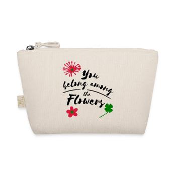 you belong among the flowers - Organic Pouch - nature - Front