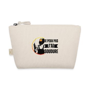 Je peux pas j' ai soudure humour soudeur cadeau - Trousse biologique - nature - Devant