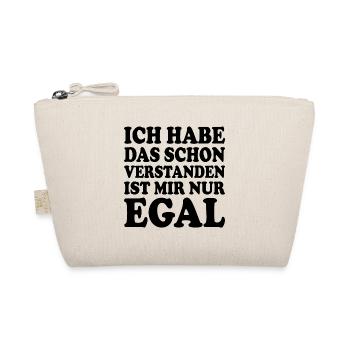 ich habe das schon verstanden ist mir nur egal - Bio-Täschchen - Natur - Vorne