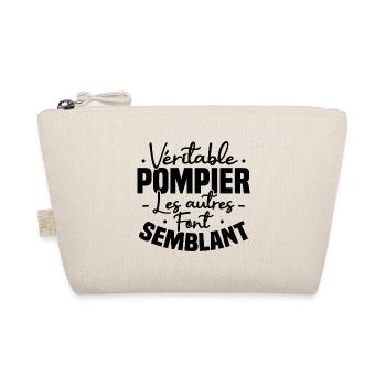 Véritable pompier , les autres font semblant - Trousse biologique - nature - Devant