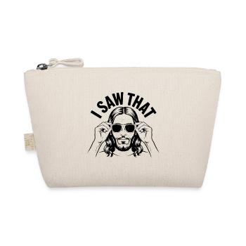 I saw that! Jesus Christ Saying - Organic Pouch - nature - Front