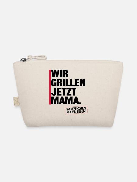 Grillen jetzt Mama. - Bio-Täschchen - Natur