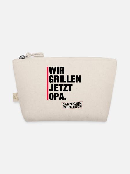 Wir grillen jetzt Opa. - Bio-Täschchen - Natur