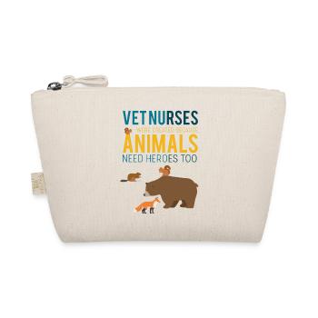 Vet nurses were created because animals need heroe - Organic Pouch - nature - Front