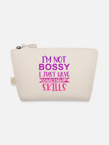 I'm not bossy I just have leadership skills - Trousse biologique - nature