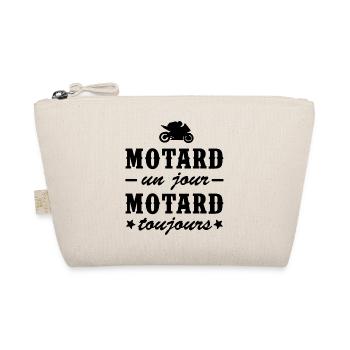 motard un jour motard toujours / humour moto - Trousse biologique - nature - Devant