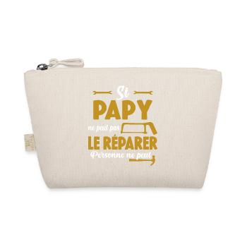 Si Papy Ne Peut Pas Le Réparer Personne Ne Peut - Trousse biologique - nature - Devant