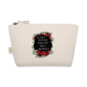 Rose Hathaway quote Juliet never hat to kill Romeo - Organic Pouch - nature - Front