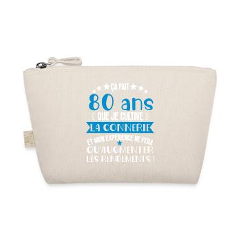 80 ans que je cultive la connerie anniversaire - Trousse biologique - nature - Devant