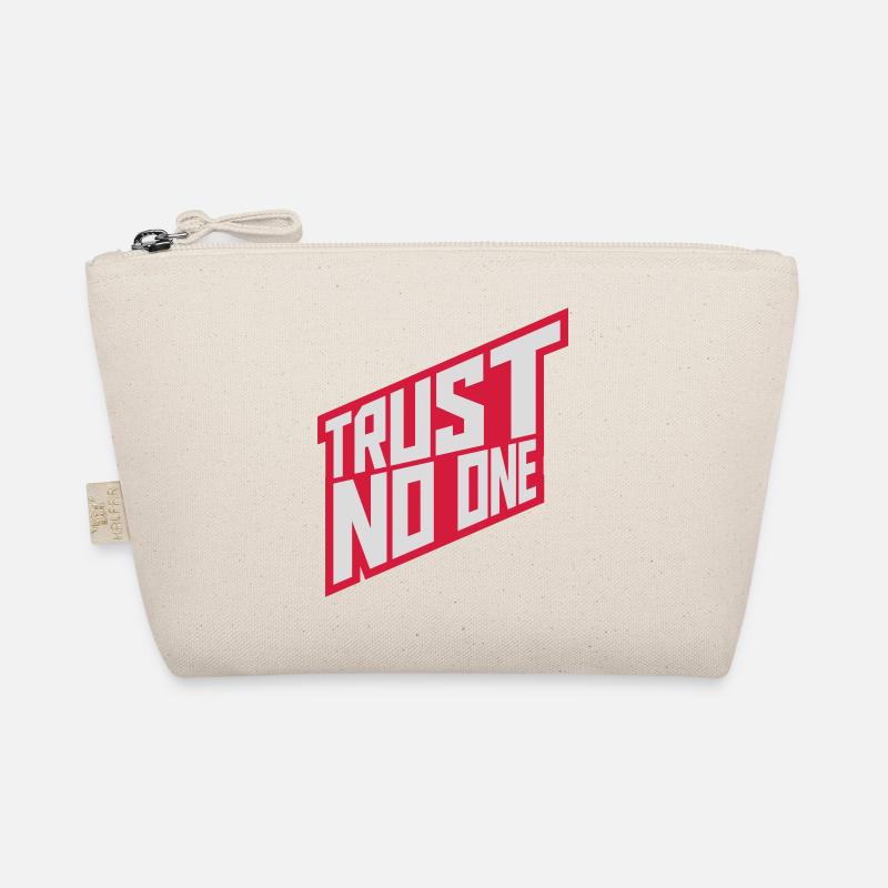 trust no one quote Organic Pouch