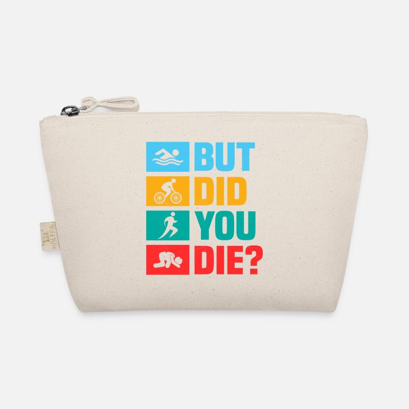 But did you die? Swim Cycle Run Triathlon Bio-Täschchen