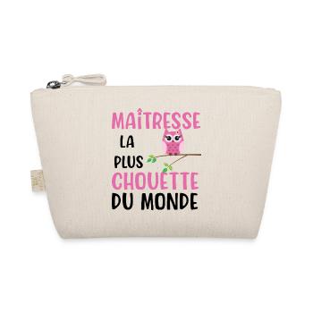 Maîtresse la plus chouette du monde cadeau - Trousse biologique - nature - Devant