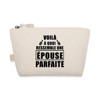 épouse parfaite / humour épouse - Trousse biologique - nature - Devant
