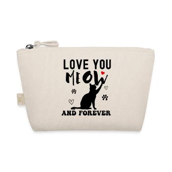 Love You Meow and Forever - Organic Pouch - nature - Front