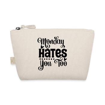 Monday hates you too funny Monday likes you - Organic Pouch - nature - Front